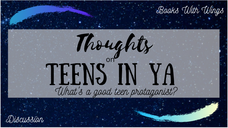 Our thoughts on teens in YA