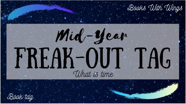 The Mid-Year Freakout Tag